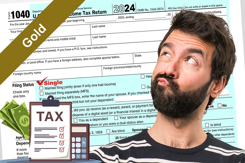 File Your Tax 1040 Single or MJS -Gold
